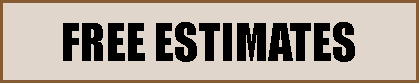 Text Box: FREE ESTIMATES